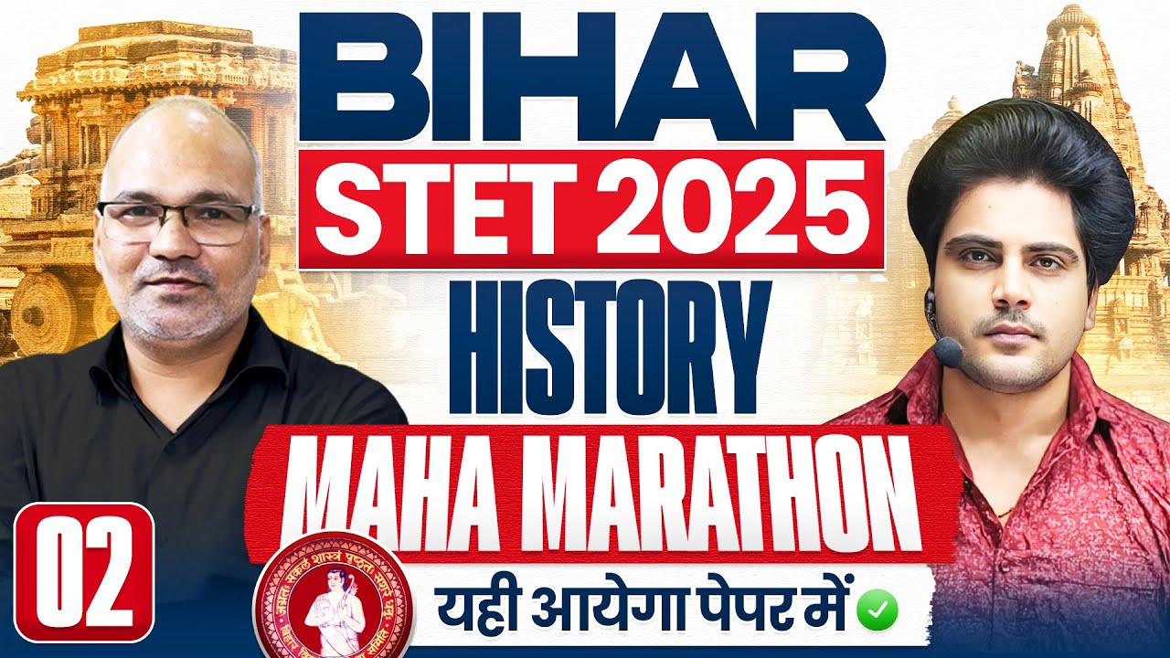 BIHAR STET 2025 History Maha Marathon Class Part 2 by Sachin Academy live 11am