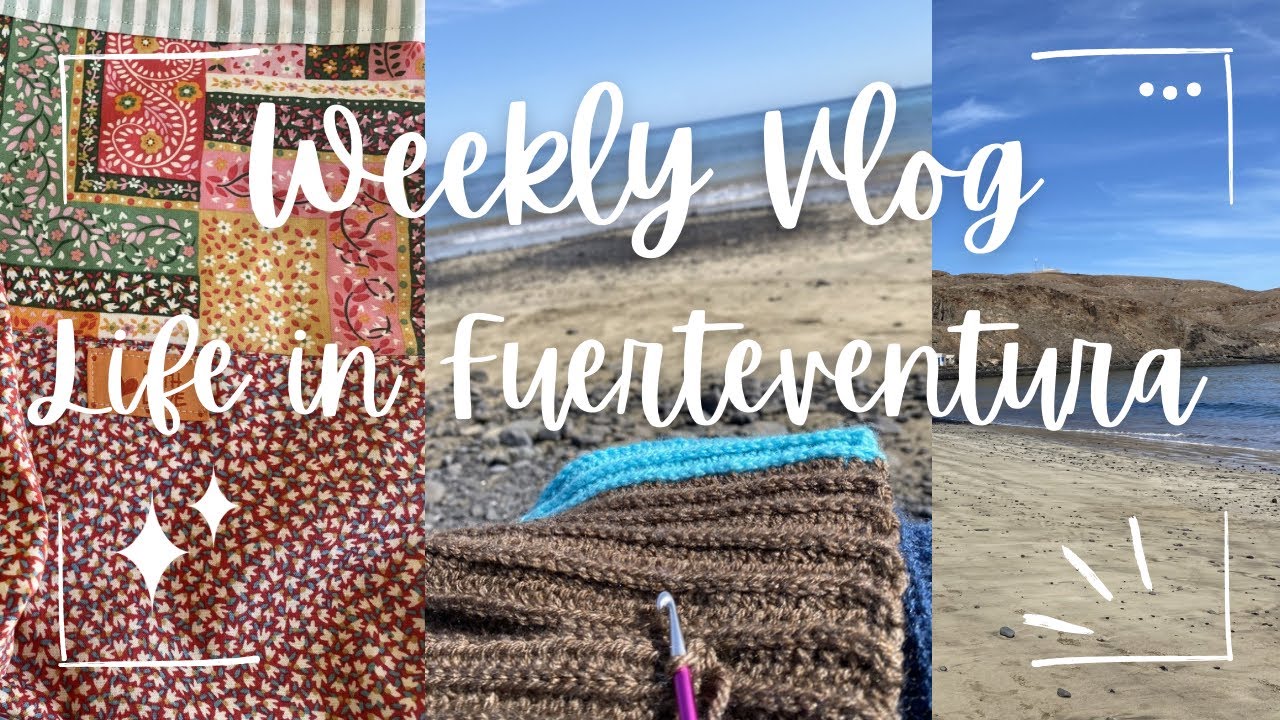 ☀️Fuerteventura, Craft, Food & Beach ☀️#fuerteventura #weeklyvlog #crochet #food 
