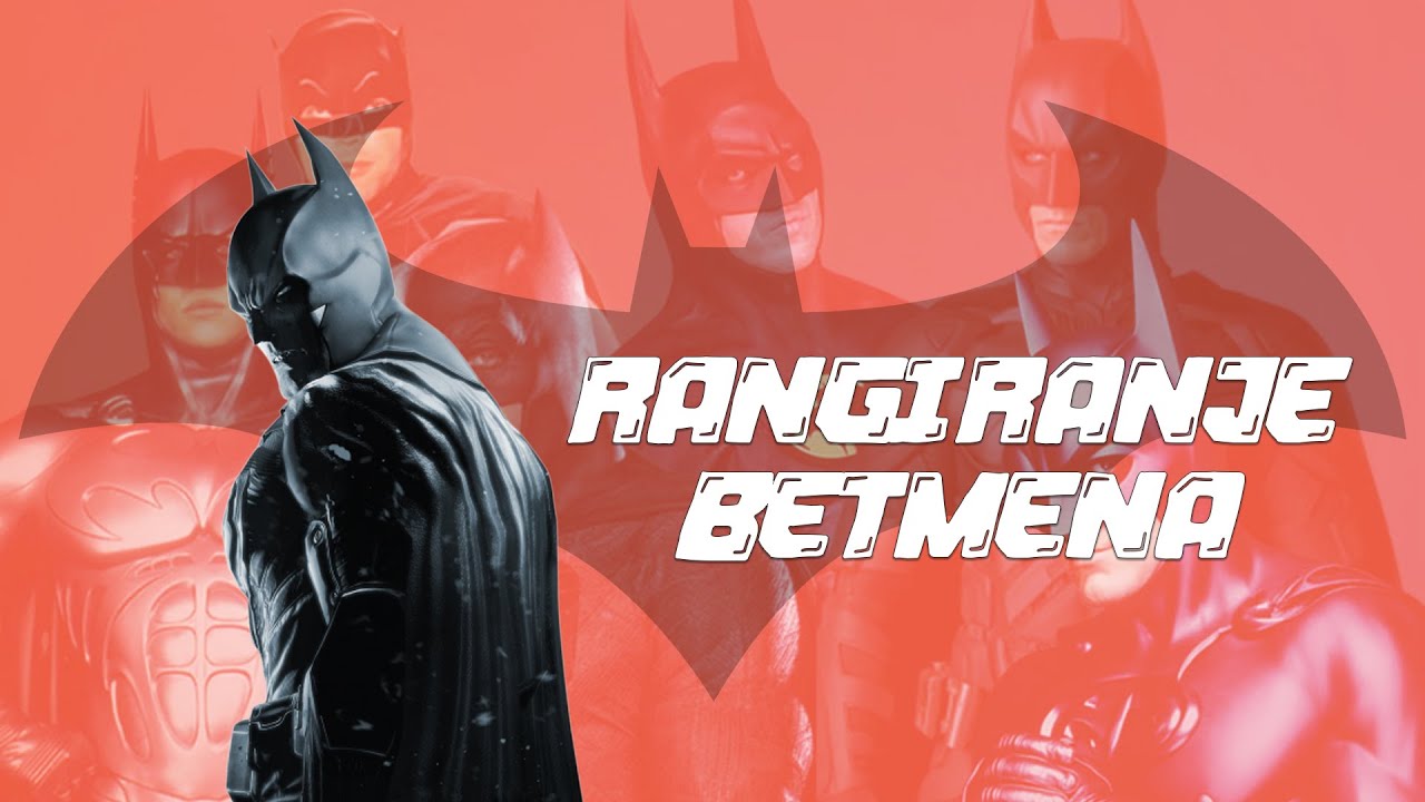 Rangiranje Betmen Filmova