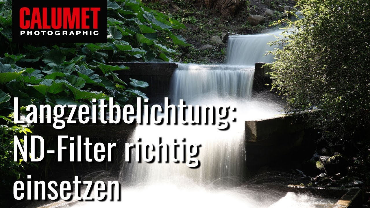 Langzeitbelichtung - ND-Filter richtig einsetzen