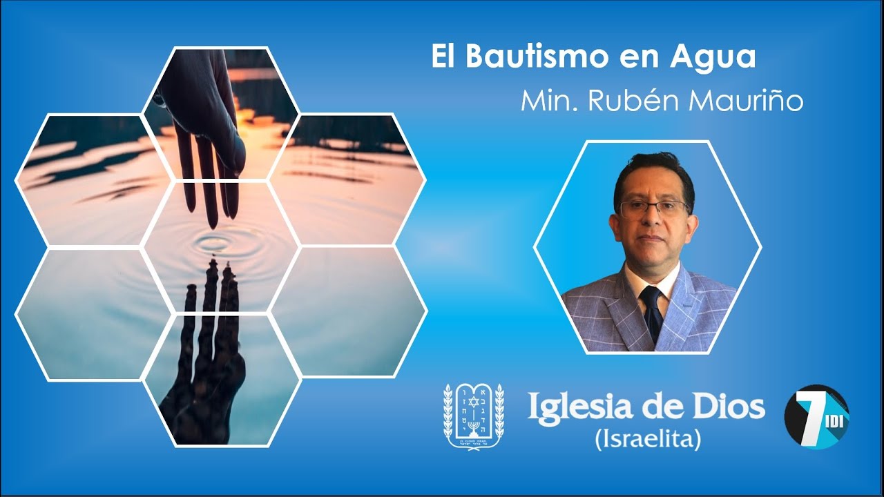 El Bautismo en Agua - Min. Rubén Mauriño - 19/Agosto/2023