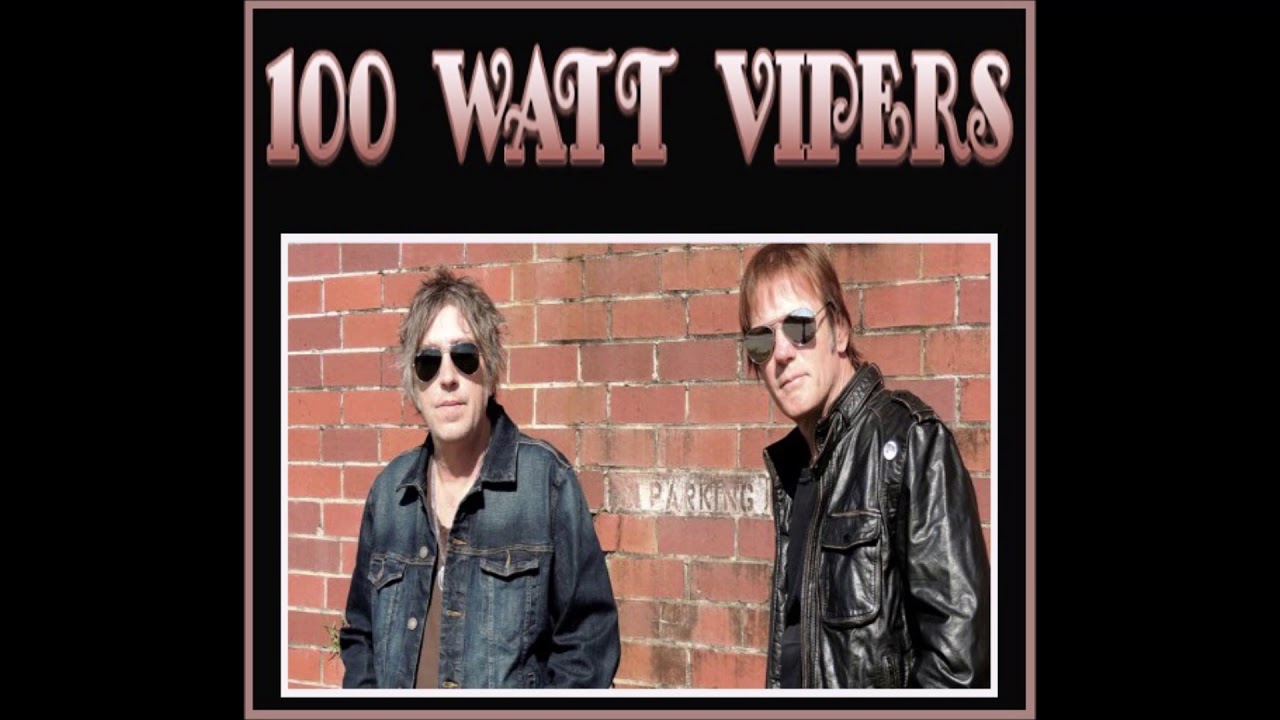 100 Watt Vipers - Brother