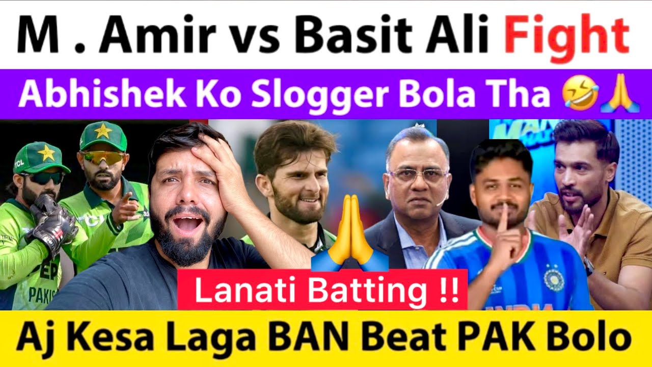 M Amir Fixer Fight With Basit Ali After Bangladesh Best PAK Today | Abhishek Ko Slogger Bola Tha