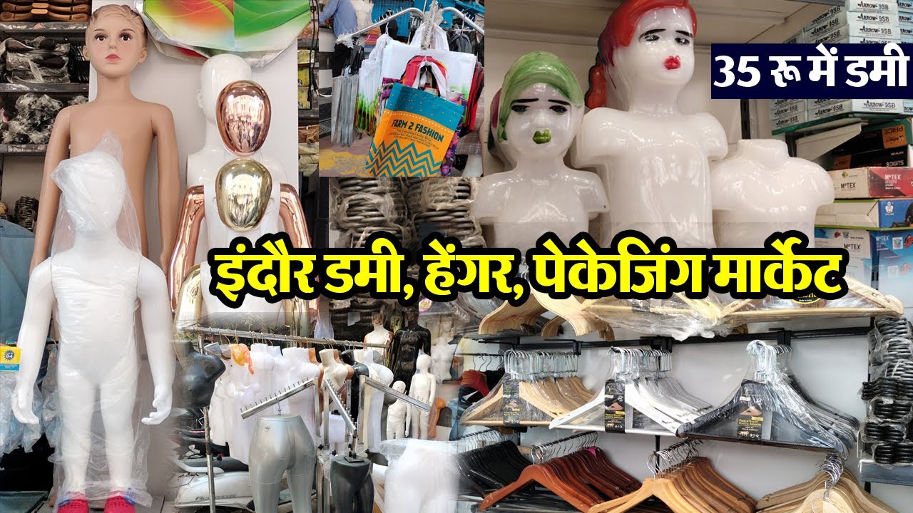 Indore mannequin wholesale market | Hangres, Shirts Packing Materials | Shop material | Dummy Market