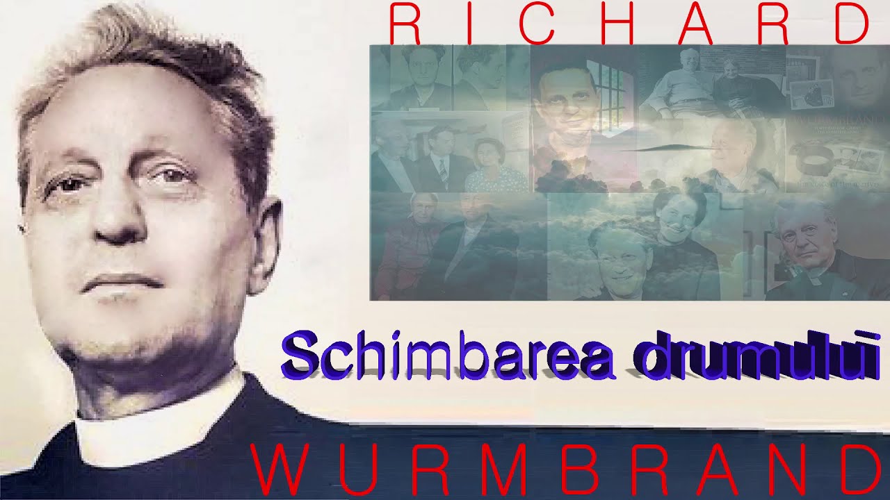 61.  Schimbarea drumului  -  Richard Wurmbrand