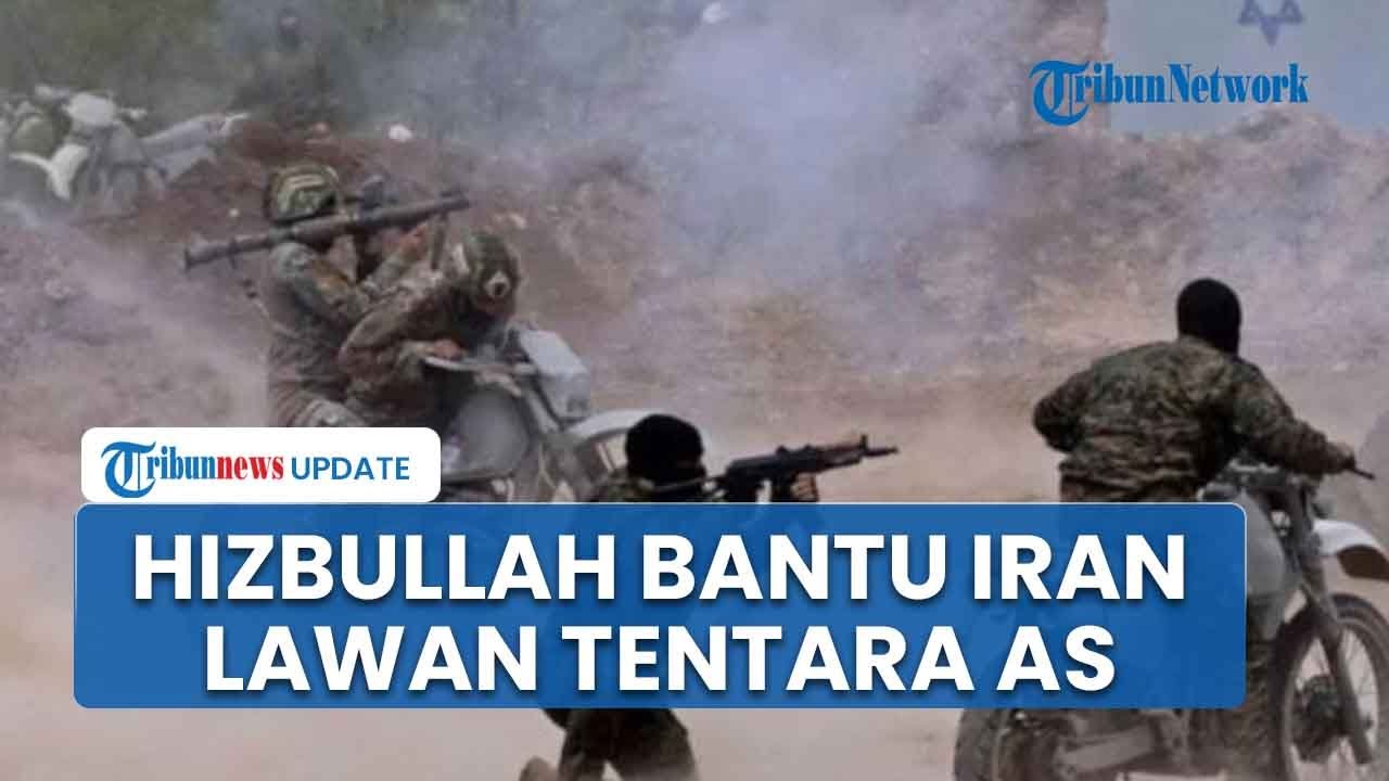 Pasukan Hizbullah Turun Gunung Bantu Militer Iran Lawan Serangan AS: Tidak akan Ada yang Tersisa!
