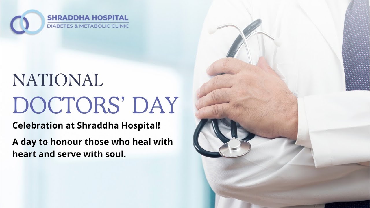 National Doctors' Day 2025 Celebration at Shraddha Hospital | Honouring Our Healthcare Heroes 💙🙏