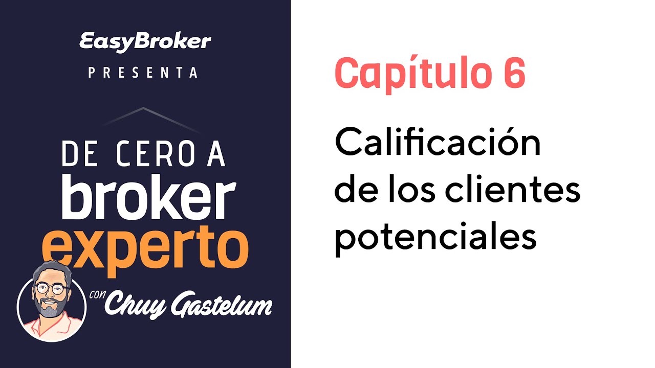 Capítulo 6️⃣ l Calificación de los clientes potenciales