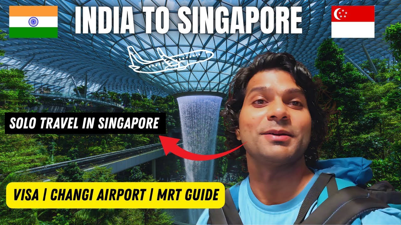 Singapore Travel Guide for Indians 🇮🇳➡️🇸🇬 | Visa, Arrival Card, MRT Explained & Changi Airport Tips