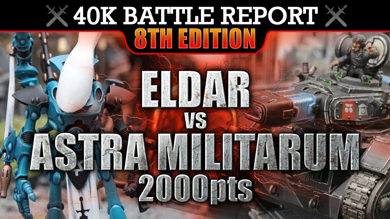 Eldar vs Astra Militarum Warhammer 40K Battle Report NEMESIS! 8th Edition 2000pts