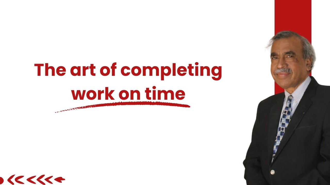 The art of completing work on time۔