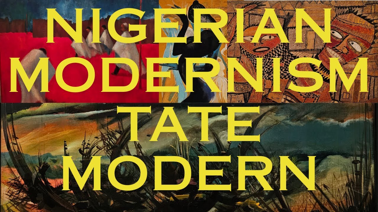 Tate Modern Hosts The UK's FIRST EVER Nigerian Modernism show with over 200 works!