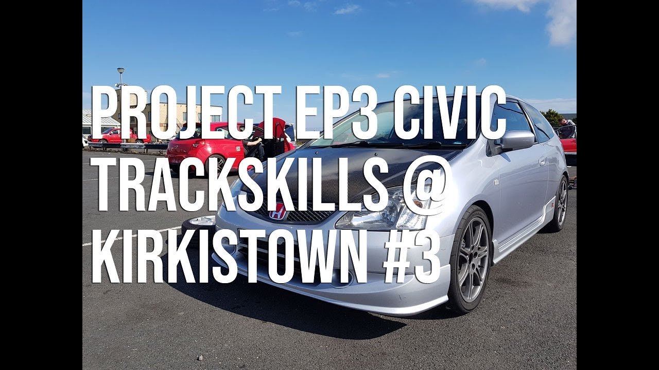 TrackSkills @ Kirkistown - Honda Civic TypeR EP3 - 09/06/2019 - Session Three
