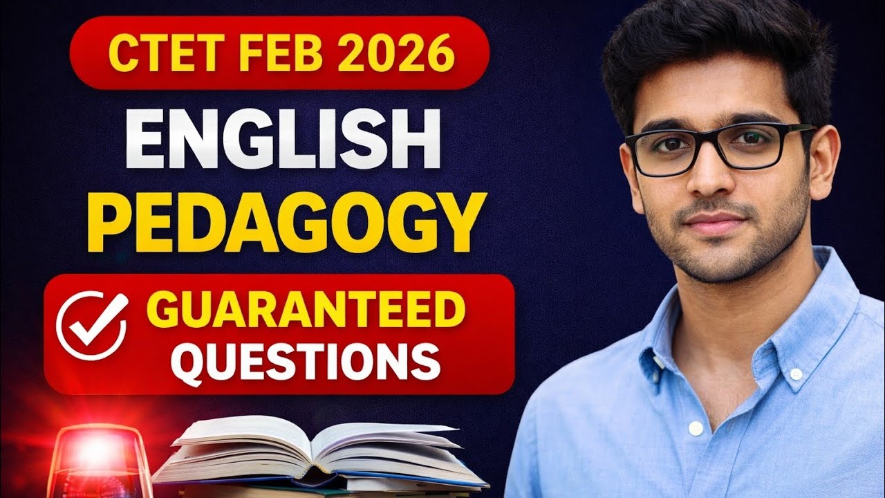 CTET English Pedagogy Most Important Questions | Guaranteed Questions | Feb 2026
