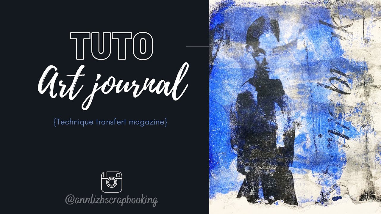 Tuto art journal : fond gell press et transfert magazines