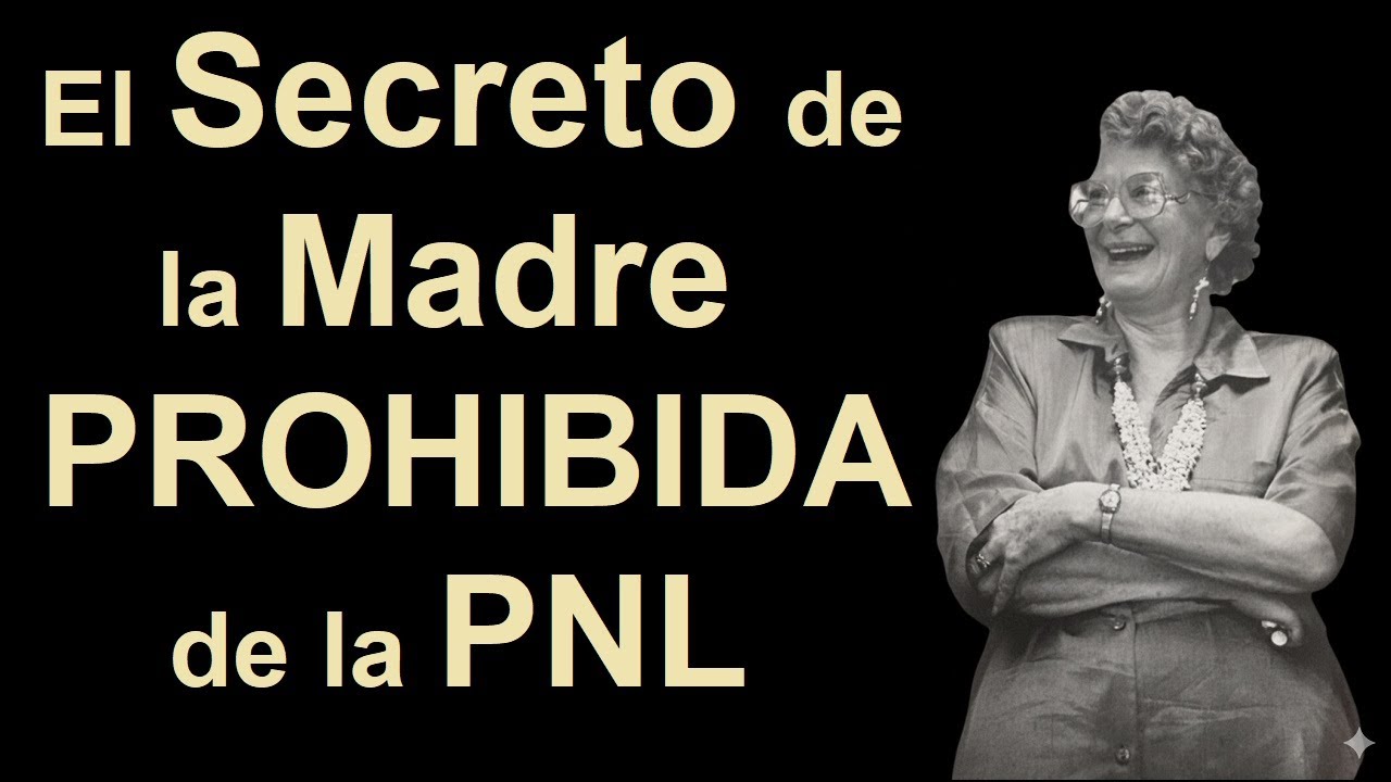 Virginia Satir: La Trabajadora Social que Desafió a la Psiquiatría (La Madre prohibida de la PNL)