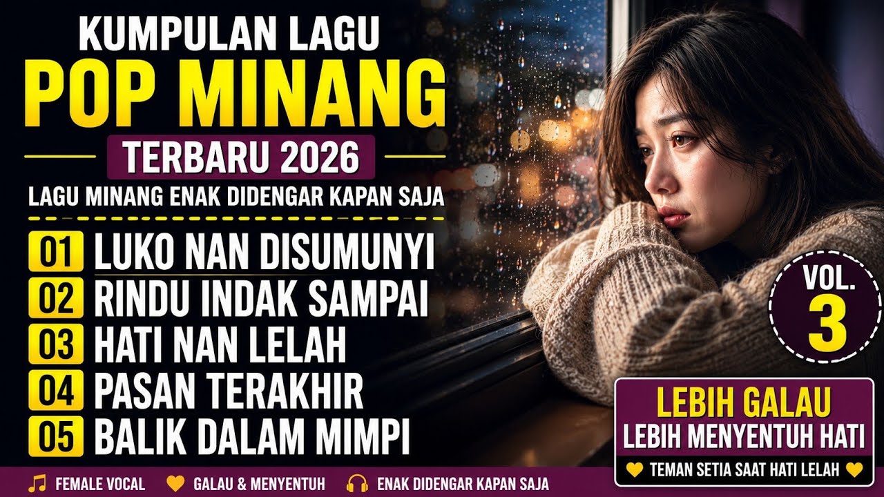 Kumpulan Lagu Pop Minang Terbaru 2026 🎶 Lagu Minang Enak didengar kapan saja Vol.3