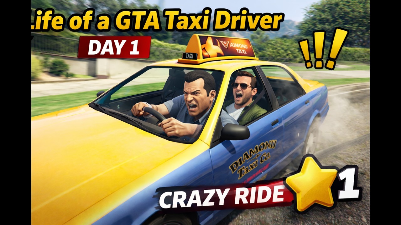 Life of a GTA Taxi Driver – Day 1 Crazy Ride 🚕🔥