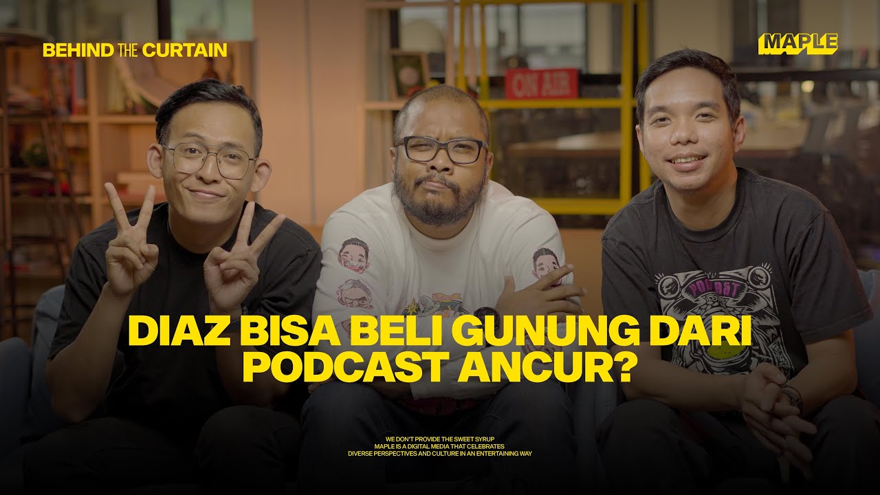Podcast Ancur Kasih Tau Cara Bertahan di Industri Podcast #BehindTheCurtain