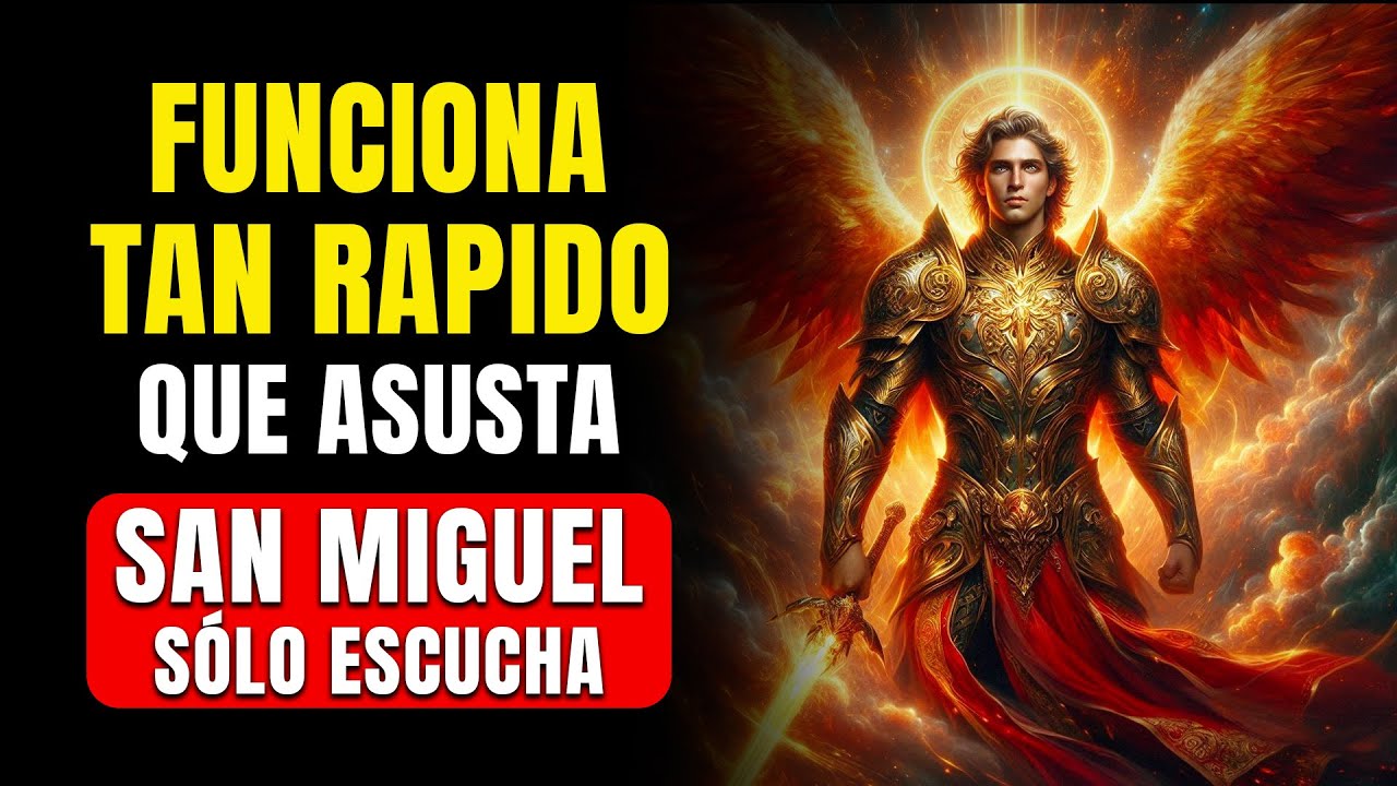 🔴 ALEJA EL MAL Y ATRAE LA PROSPERIDAD: ESCUCHA SOLO UNA VEZ! ORACIÓN SAN MIGUEL ARCÁNGEL