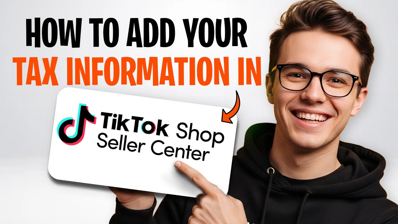 Как добавить налоговую информацию в Центр продавца магазина TikTok (2026) ✅