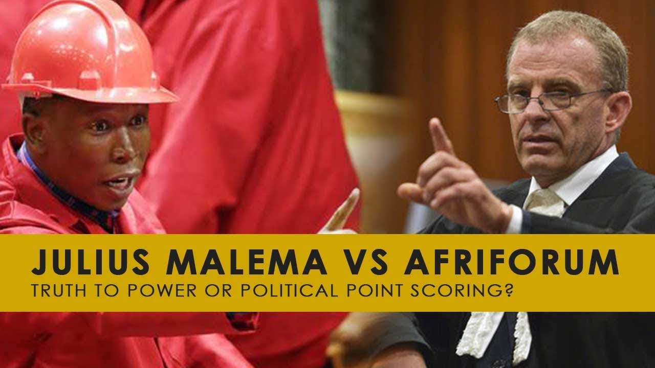 Julius Malema vs AfriForum - Justice or Politics?