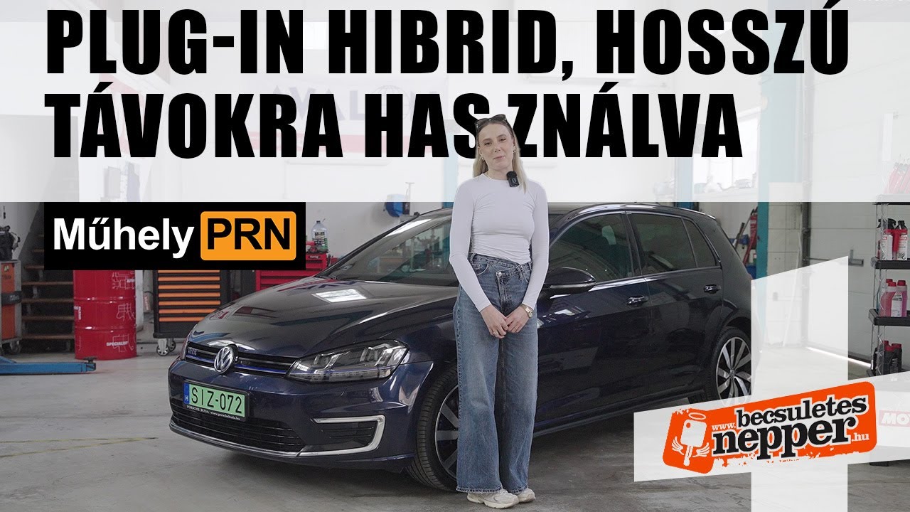 Egy autó, amiben nem találunk hibát? – Volkswagen Golf GTE – 2015 – MűhelyPRN 324.