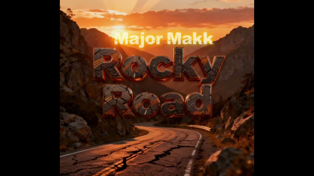 Major Makk - Rocky Road 