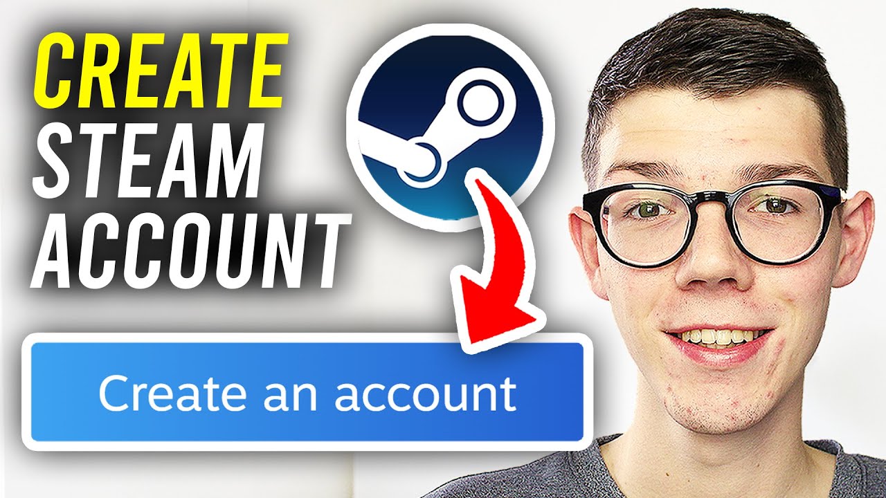 How To Create A Steam Account - Full Guide