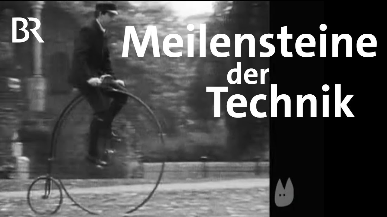 Erfindungen: Technik, die die Welt ver&auml;ndert | Capriccio | BR