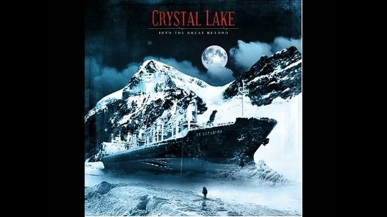CRYSTAL LAKE - INTO THE GREAT BEYOND