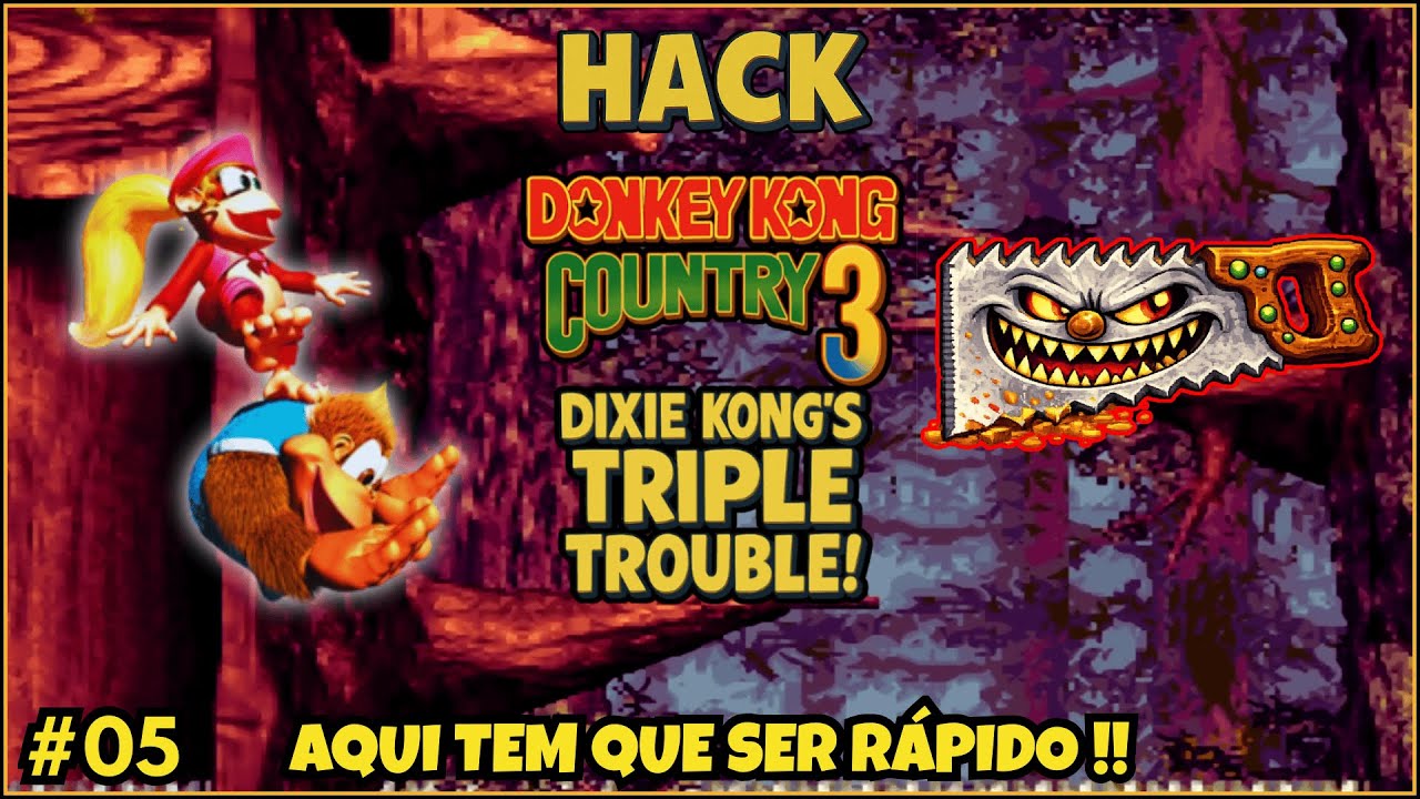 A icônica fase da serra | HACK DKC3 - Dixie Kong's Triple Trouble! (EP05)