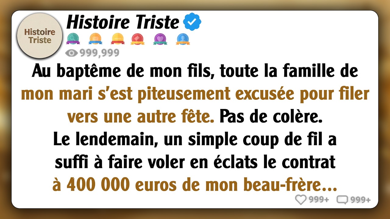 Ma belle-famille a manqué le baptême de mon fils, le lendemain, j'ai fait en sorte que l'entreprise