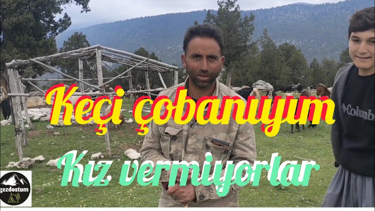 Keçi Çobanı diye kız vermiyorlar-Namrun yörükleri