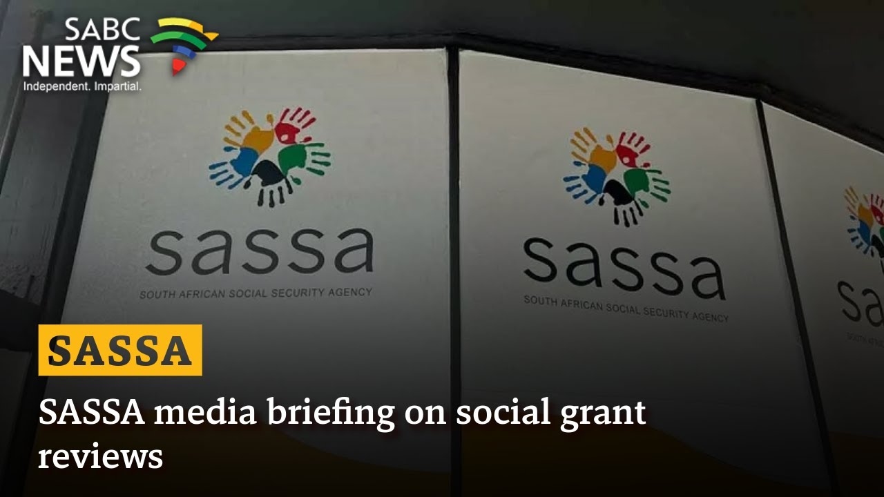 SASSA media briefing on social grant reviews