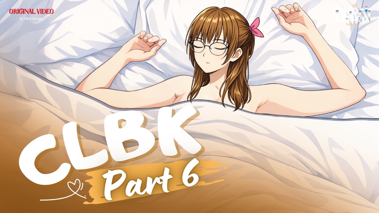 CLBK PART 6 - Dhot Design