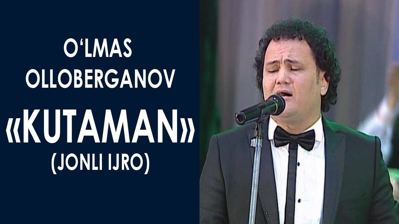 O'lmas Olloberganov - Kutaman / Улмас Оллоберганов - Кутаман (