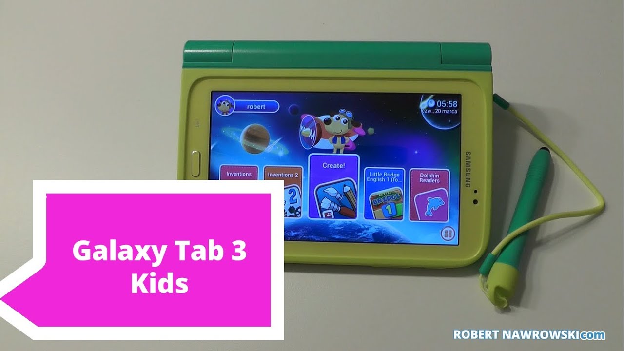 Samsung Galaxy Tab 3 Kids- Kids Grip Cover Kit i interfejs | Robert Nawrowski