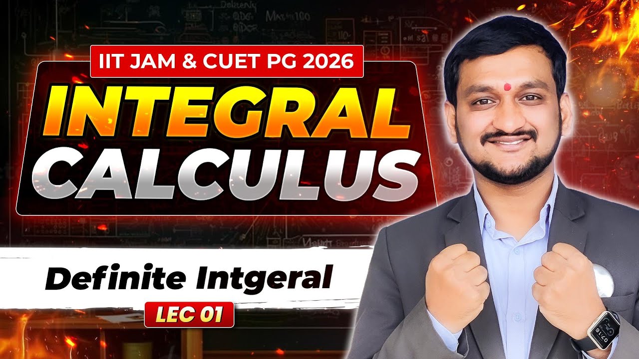Definite Integral | Integral Calculus | IIT JAM & CUET PG Mathematics 2026 | IFAS