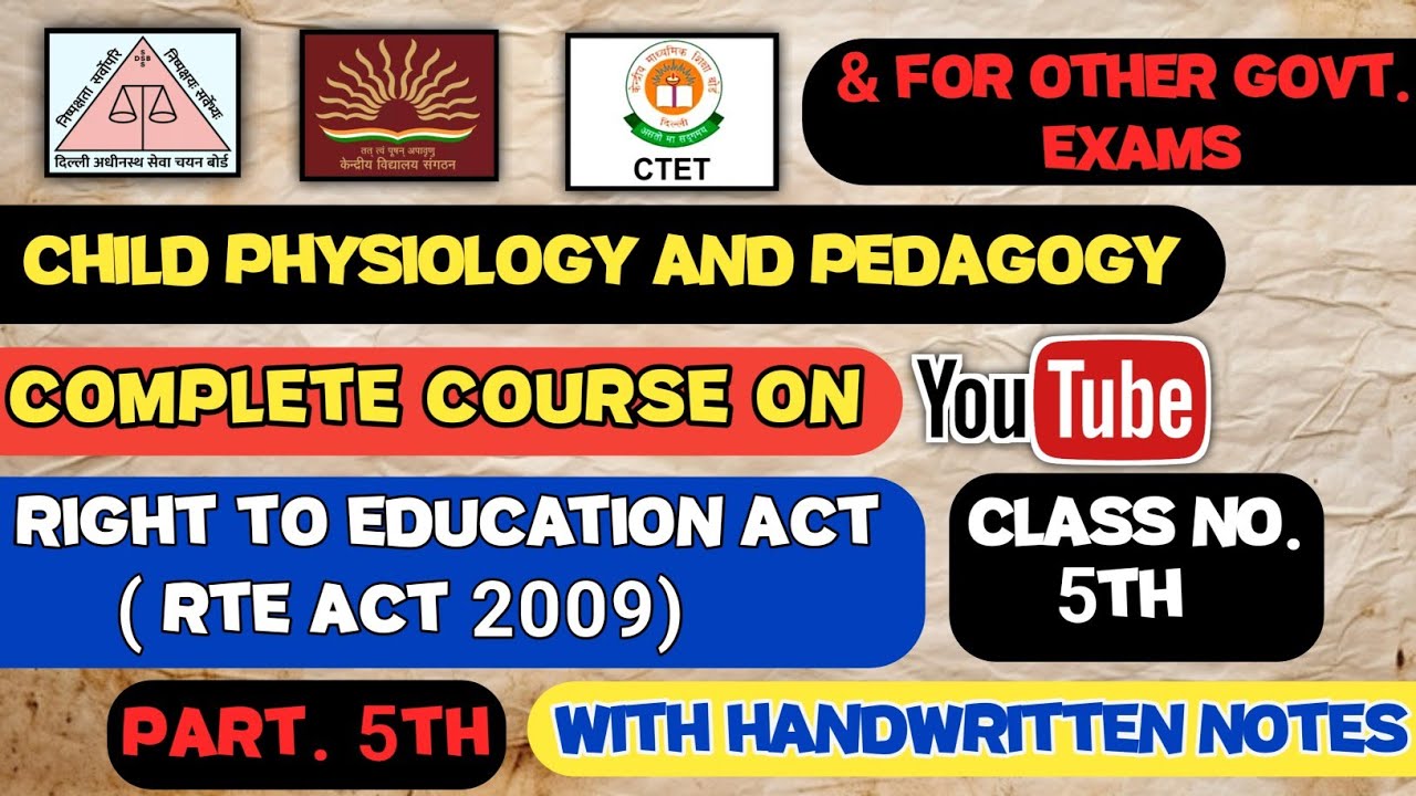 RTE act 2009 Part 5 KVS or DSSSB Chapter 1 // KVS or DSSSB Pedagogy // Pedagogy For teaching exam