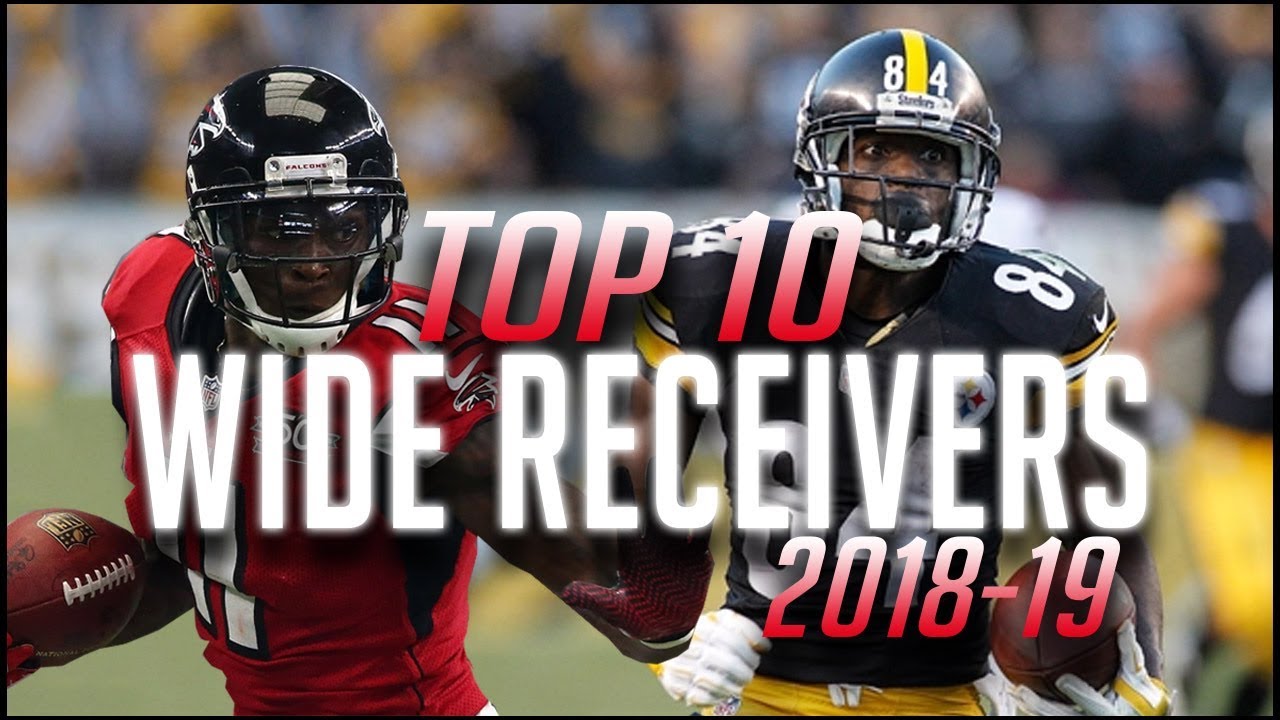 Top 10 Wide Receivers 2018