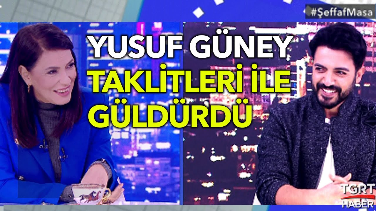 Yusuf Güney Olağanüstü Taklit Yeteneği ile Herkesi Güldürdü- Yeşim Salkım ile Şeffaf Masa