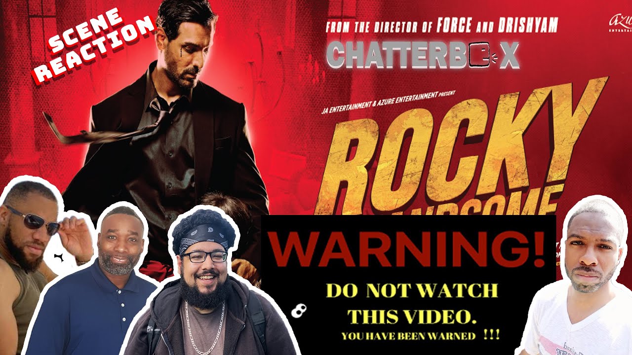 Rocky Handsome SCENE REACTION | Chatterbox