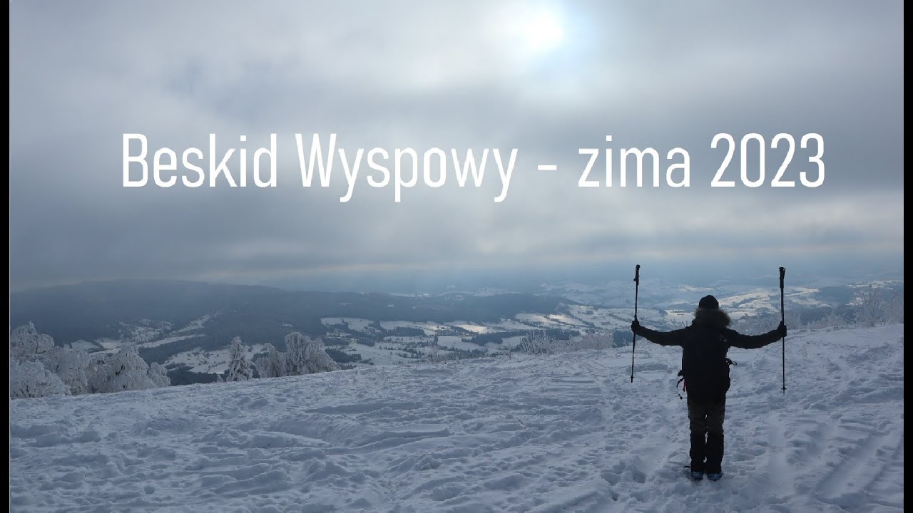 Lubogoszcz i Ćwilin z bajkowymi widokami | BESKID WYSPOWY ZIMA 2023