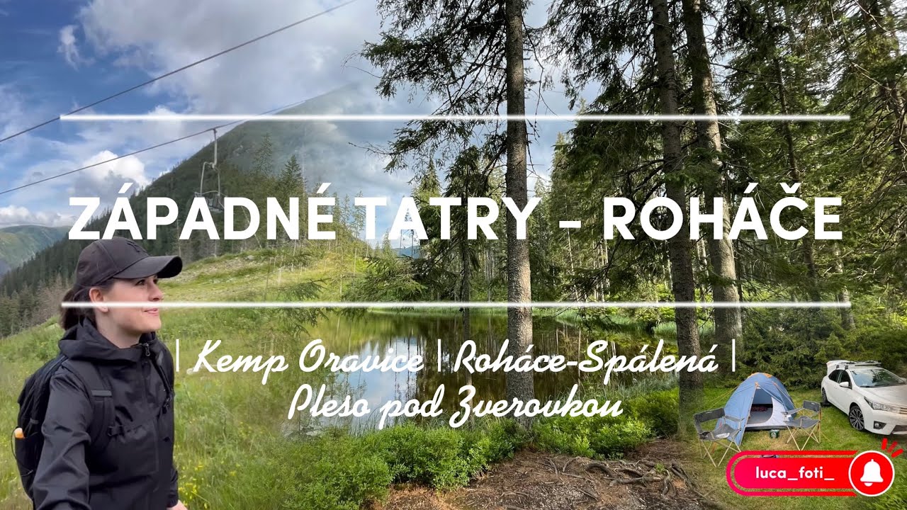 4K | SLOVENSKO | Kemp Oravice | Roháče - Spálená | Pleso pod Zverovkou