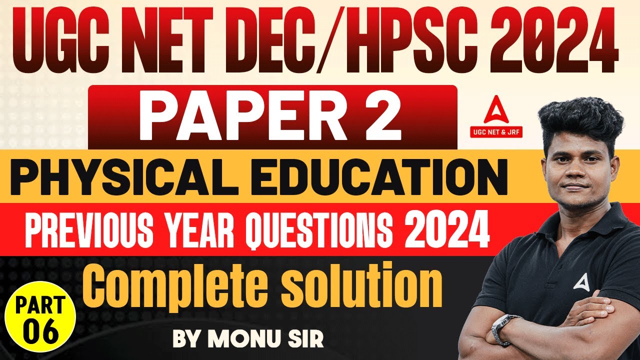 UGC NET/HPSC Assistant Professor Physical Education Classes 2024 | Previous Year Questions 2024 #6
