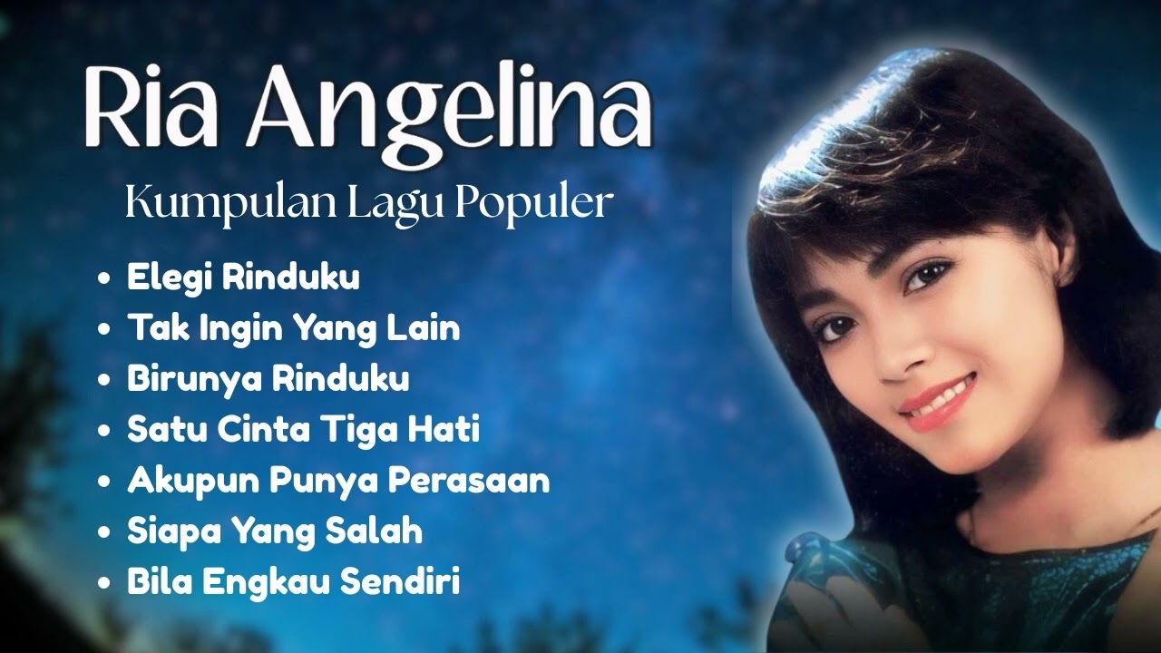 Ria Angelina Kumpulan Lagu Populer | Lagu Nostalgia Terbaik #riaanggelia