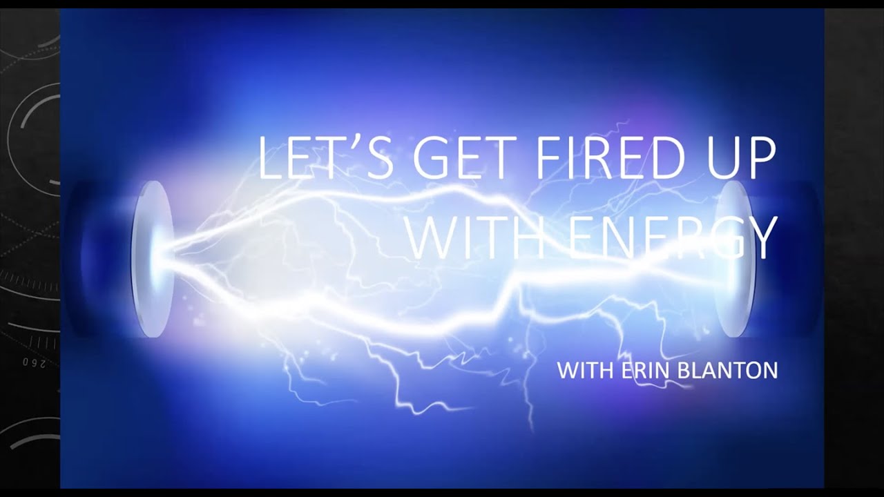 Let's Get Fired Up with Energy!