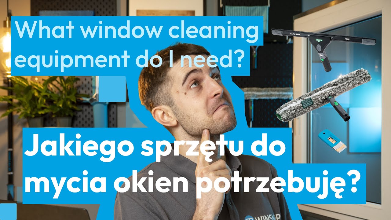Czym myć okna profesjonalnie i domowo? Lista sprzętu do mycia okien
