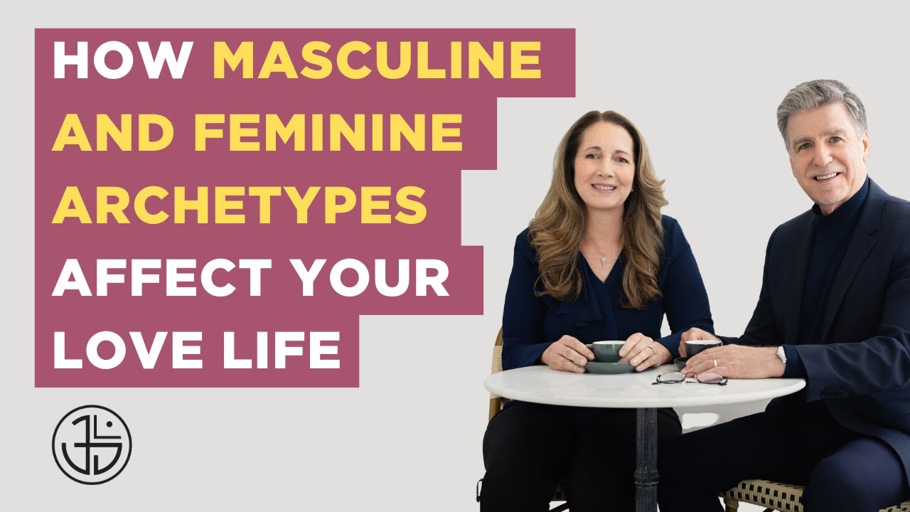 How Masculine and Feminine Archetypes Affect Your Love Life